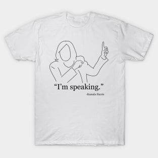 Kamala Harris - “I’m Speaking.” T-Shirt